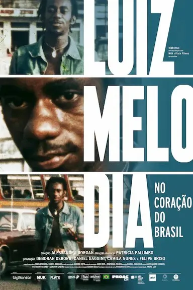 Luiz Melodia: No Cora玢o do Brasil