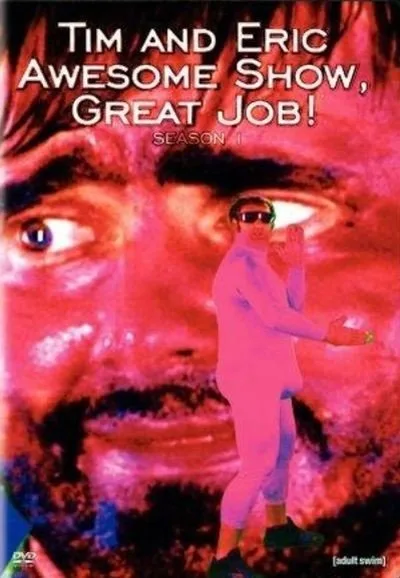 Tim and Eric Awesome Show, Great Job! 第 1 季