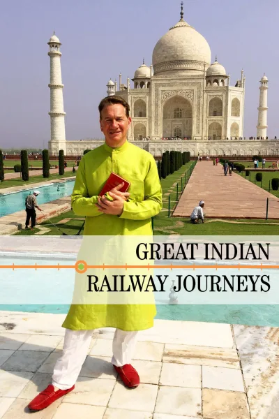 Great Indian Railway Journeys 第 1 季