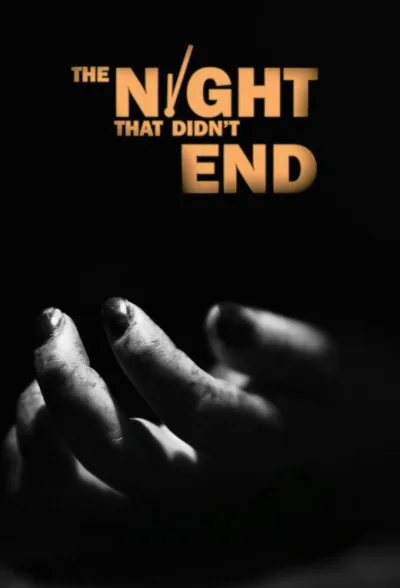 The Night That Didn't End 第 1 季