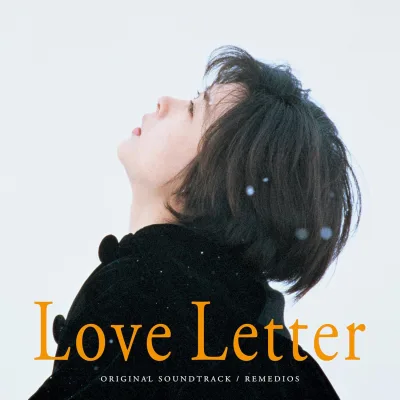 Love.Letter.1995.ORIGINAL.SOUNDTRACK-REMEDIOS